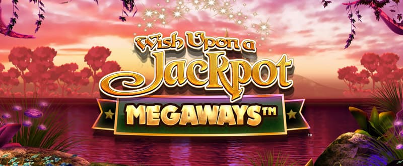 Wish Upon A Jackpot Megaways Slot Free Play